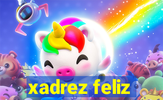 xadrez feliz